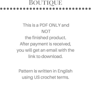 May include: A digital download for a crochet pattern from A Frayed Knot Boutique. This PDF pattern is written in English using US crochet terms. This is not a finished product.