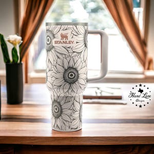 Engraved Sunflower Design - 40oz Stanley Tumbler - Personalized Gift for Nature Lovers - Full Wrap Engraving