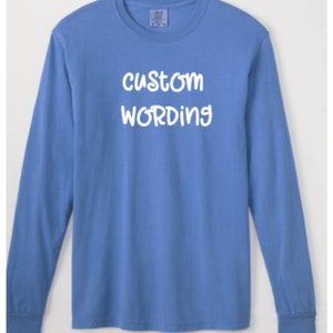 Långärmad skjorta med personlig text och komfortfärger | T-shirt med personligt citat | Minimalistisk grafisk skjorta | Unisexskjorta