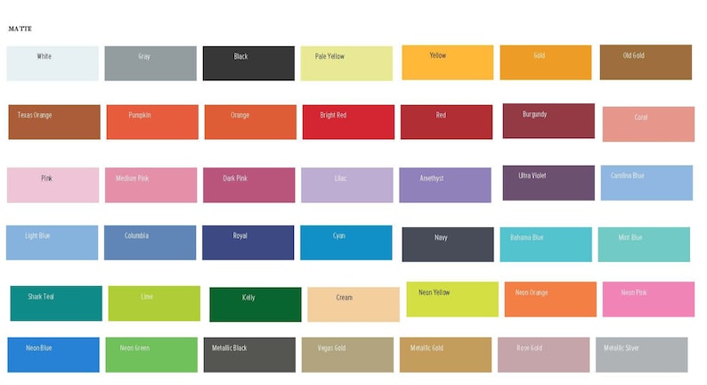May include: A color chart displaying a variety of matte paint swatches. The chart includes a wide range of colors, from white and gray to vibrant hues like orange, red, and blue. Each color is labeled with its name.