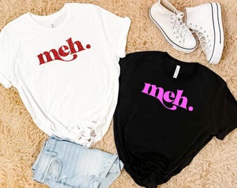 Meh! Unisex Short Sleeve T-shirt