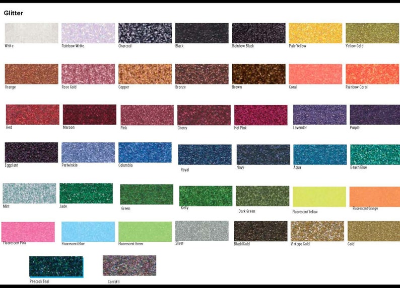 May include: A color chart displaying various glitter colors, including white, black, gold, and shades of blue, green, and pink. The word "Glitter" is at the top. Each color is presented in a small rectangular swatch for easy selection.