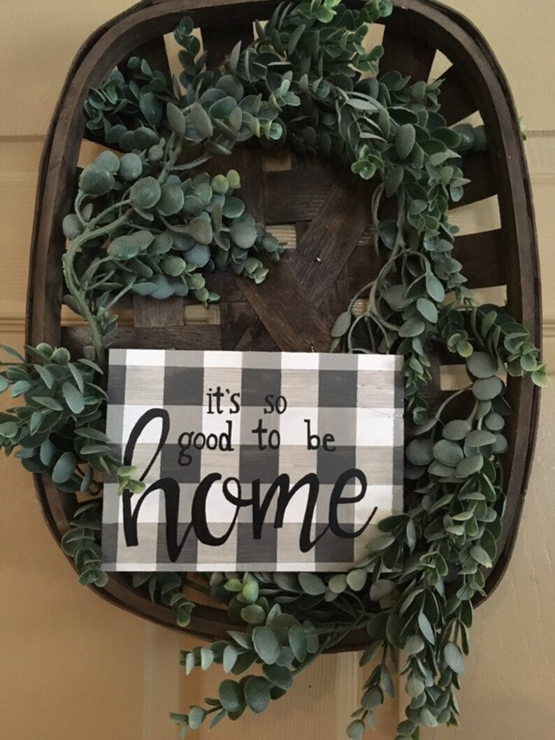 Its good to be home Signs 4MenAndALadyCrafts Grey plaid. Gifts Housewarming gifts.Farmhouse style Its so good to be home sign Home