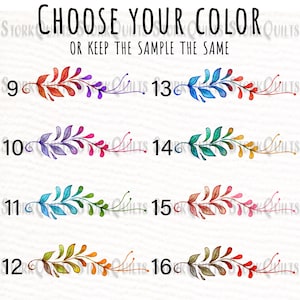 May include: A chart with 8 different color options for a floral design. The design is a watercolor style vine with leaves and berries. The numbers 9 through 16 are next to each color option.