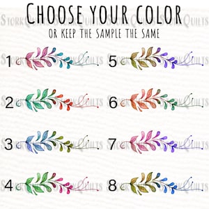 May include: Eight different color options for a floral design. The design features a leafy branch with small flowers. The colors include pink, blue, red, green, purple, orange, brown, and yellow.