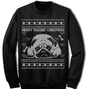 Pug Ugly Christmas Sweater. Merry Puggin Christmas Sweater Sweatshirt. Pet Dog Owner Lover Gift. image 1