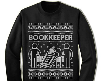 Bookkeeper Ugly Christmas Sweater. Gift. Accountant. Ugly Sweater. Sweater. Jumper. Ugly. Pullover. Christmas.