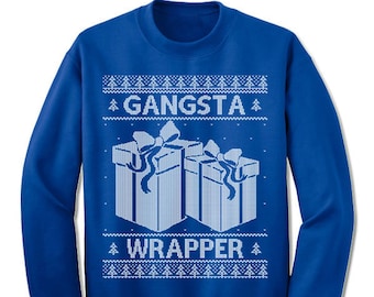 Gangsta Wrapper Ugly Christmas Sweater. Funny Christmas Sweater Gift. Ugly Sweater Party Tacky. Jumper Ugly Pullover Christmas Gift.