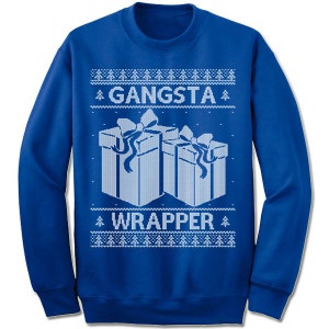 Gangsta Wrapper Ugly Christmas Sweater. Funny Christmas Sweater Gift. Ugly Sweater Party Tacky. Jumper Ugly Pullover Christmas Gift. image 1