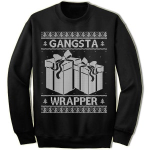 Gangsta Wrapper Ugly Christmas Sweater. Funny Christmas Sweater Gift. Ugly Sweater Party Tacky. Jumper Ugly Pullover Christmas Gift. image 3