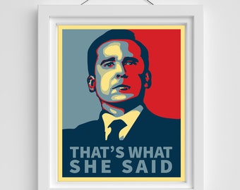 That&#39;s What She Said, The Office Motivational Quote, The Office, Inspirational Wall Art, Digital Download Michael Scott 8x10