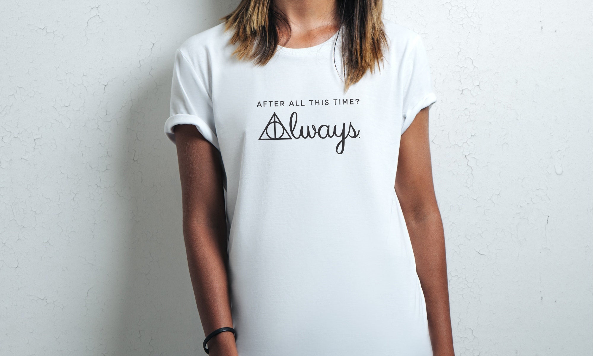After All This Time, Always SVG, Snape & Lilly, Deathly Hallows - After All This Time Always T Shirt