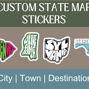 State Map Sticker Logo, Create a Custom Design for your Home State City Town, US Travel Destinations, Hometown Pride Decals, Unique Gift