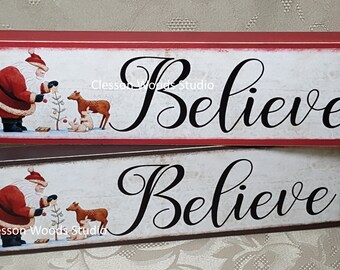 Santa and Friends Believe Wood Sign