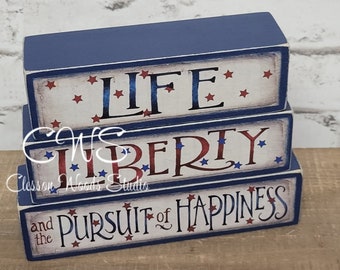 Life Liberty and the Pursuit of Happiness Blue Wood Block Stack