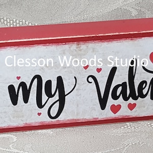 Be My Valentine Horizontal Wood Sign