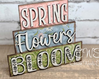 Spring Flowers Bloom Word Block Stack Sign