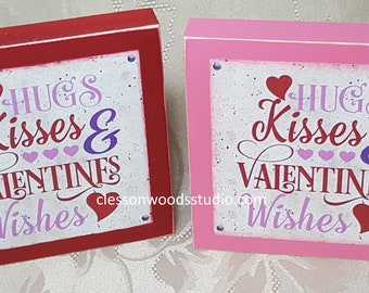 Hugs Kisses Valentine Wishes Wood Block Sign