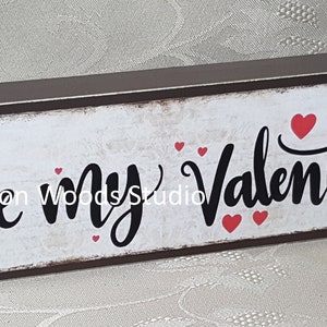 Be My Valentine Horizontal Wood Sign