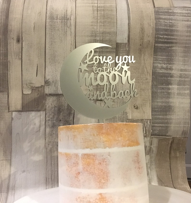 Love you to the moon and back cake topper, alternative cake topper, rustic wedding, cake topper, wooden cake decoration image 3