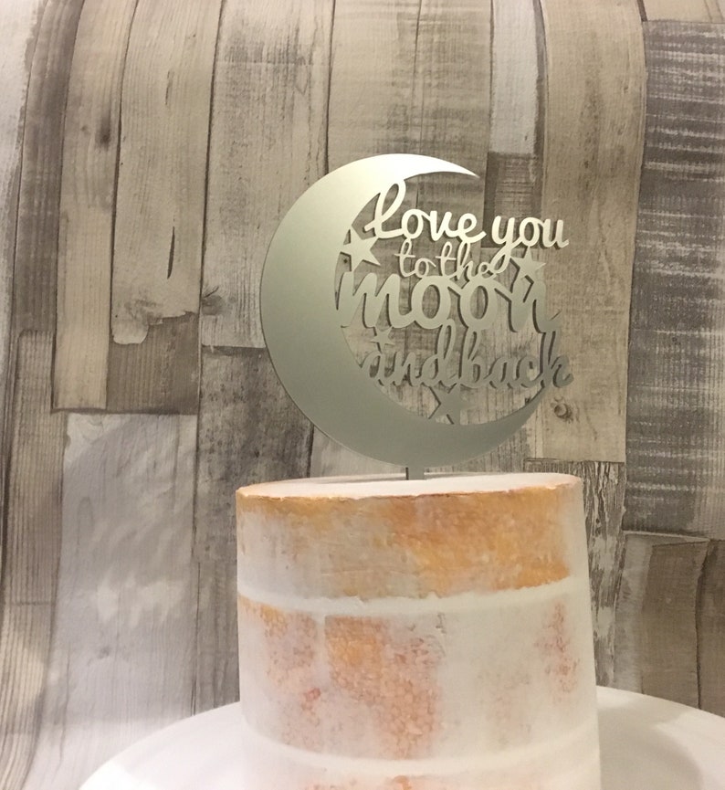 Love you to the moon and back cake topper, alternative cake topper, rustic wedding, cake topper, wooden cake decoration image 7