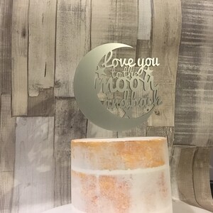 Love you to the moon and back cake topper, alternative cake topper, rustic wedding, cake topper, wooden cake decoration image 9