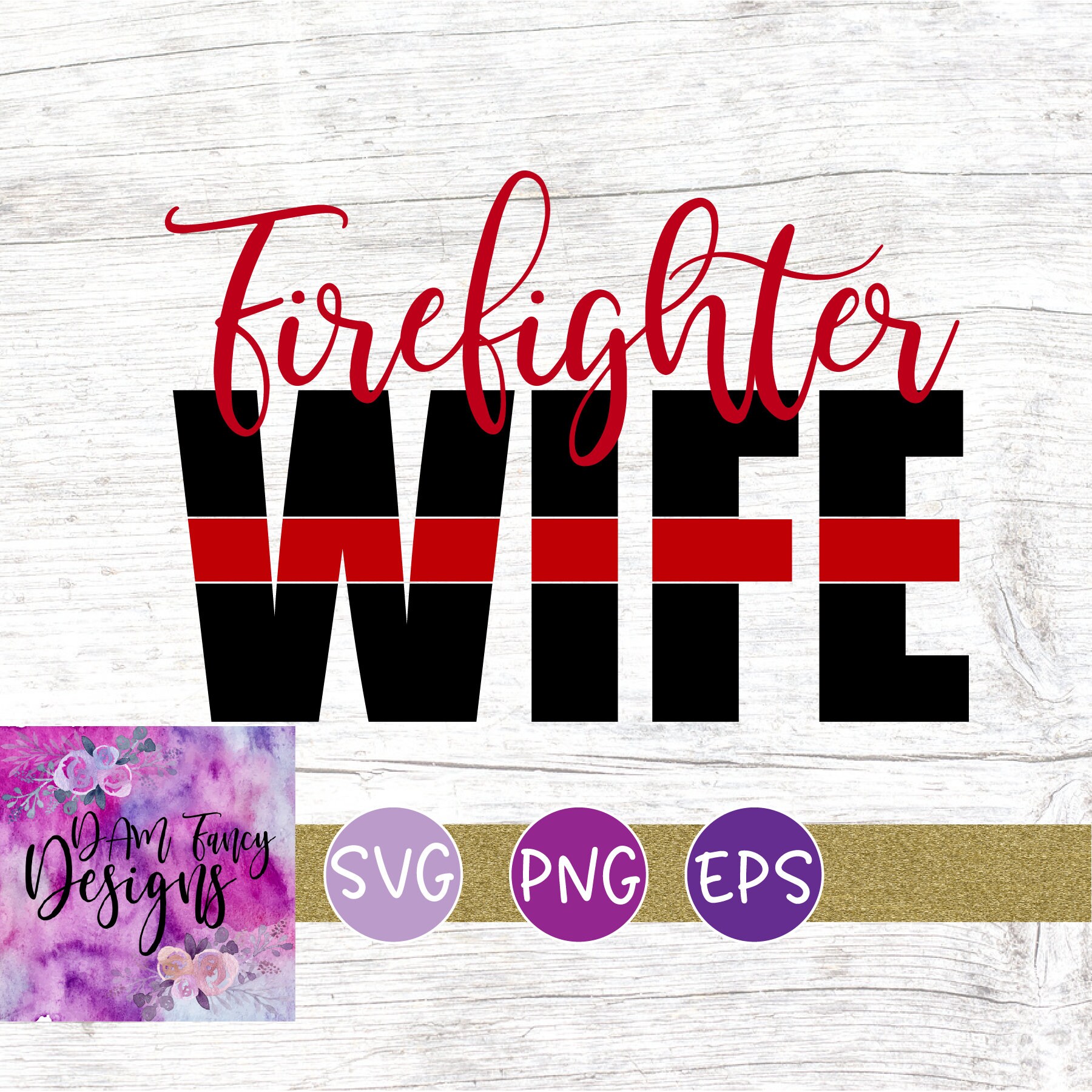Firefighter wife svg fireman cut file red line svg png | Etsy