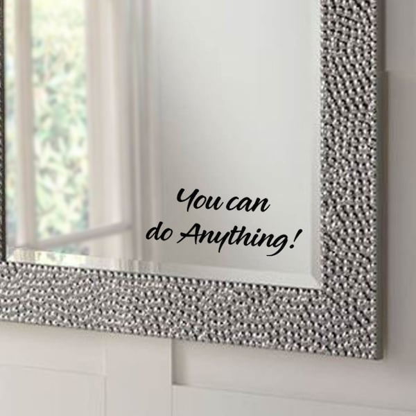 Positive Mirror Decal // You can do Anything! Bathroom Sticker // Toilet Mirror Transfers // Bedroom Decals // Self Care // Gift Ideas