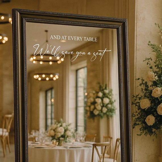 We'll Save You A Seat Heading - Seating Plan heading - Table Chart Title - Wedding Vinyl Decal
