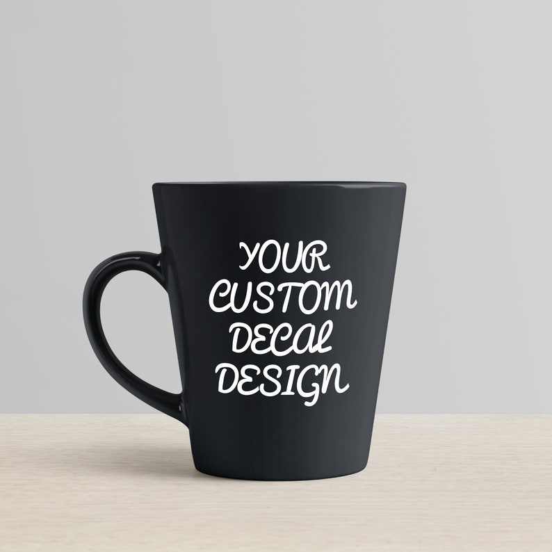 Custom Mug Decal. Any Design. Personalised Coffee Mug Decal // Etsy UK