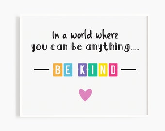 Be Kind Printable Wall Art