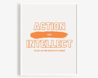 Action Over Intellect: You Can't Think Your Way Out of a Problem Bright Modern Motivational Poster