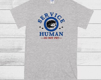 Service Human Hedgehog/Tenrec T-Shirt