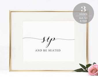 Sip and Be Seated Sign Template, Printable Wedding Bar Sign, Cocktail Escort Card, Modern Wedding, TEMPLETT PDF Jpeg Download #SPP007sbs