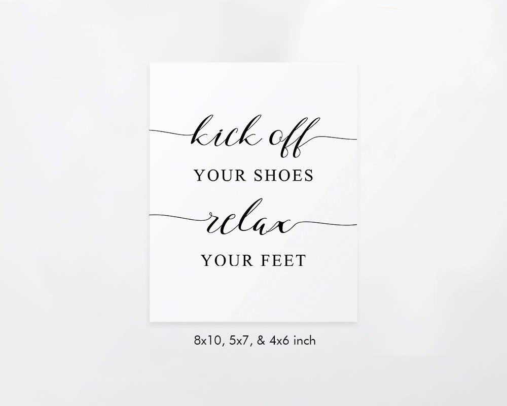 Kick Off Your Shoes Relax Your Feet Sign Template Printable | Etsy
