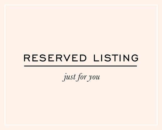 Reserved Listing | Etsy