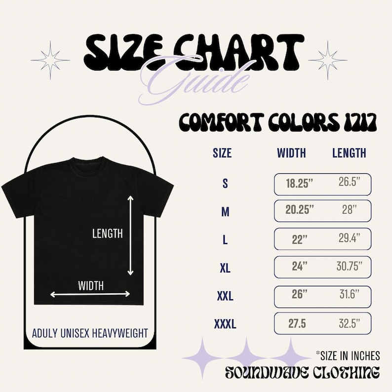 May include: A black t-shirt size chart with the text "SIZE CHART Guide" and "COMFORT COLORS 1212". The chart includes measurements in inches for sizes S, M, L, XL, XXL, and XXXL. The text "ADULY UNISEX HEAVYWEIGHT" is also visible.