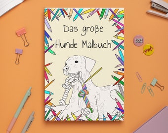 Hunde Malbuch mit 40 verschiedene Bilder zum ausmalen, gezeichnete Kinder Beschäftigung ohne KI, tolles Geschenk für Kinder