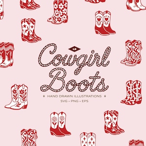 May include: A collection of red and white cowgirl boot illustrations on a light pink background. The boots feature various designs, including floral patterns, stars, and fringe. The words "Cowgirl Boots" are displayed in a rope-style font.