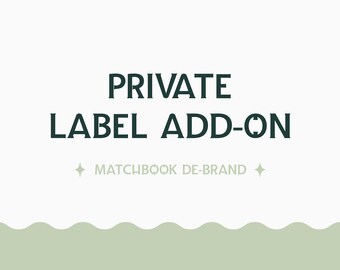 Private Label Add-On for Matchbook Orders