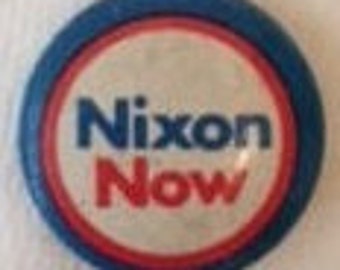 Vintage Political Presidential Button "Nixon Now" Richard M. Nixon VG Condition  No Rust  Clean and Bright