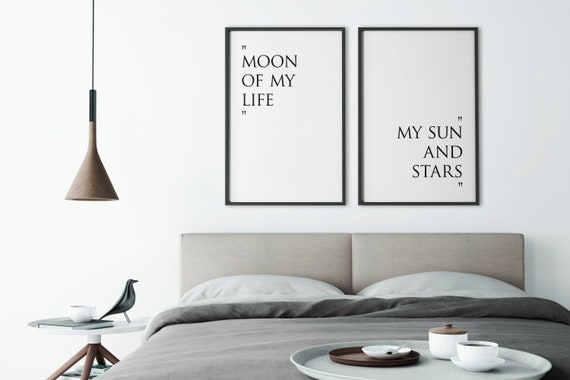 Game Of Thrones Set Of 2 Prints Moon Of My Life My Sun And Stars Wall Art Home Decor Quote Prints Above Bed Decor Bedroom Decor