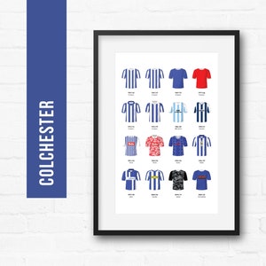 Colchester Football Print Poster Wall Art | Classic Kits | Iconic Retro Shirts History | Gift for Him | Birthday Present | Man Cave