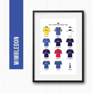 Wimbledon Football Player Dream Team Print Poster Wall Art | Personalised Gift for Him | Birthday Present | Man Cave