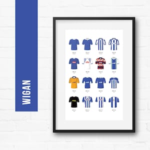 Wigan Football Poster Wandkunst | Klassische Kits | Kultige Retro Shirts Geschichte | Geschenk für Ihn | Geburtstagsgeschenk | Männerhöhle