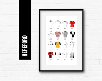 Hereford Football Print Poster Wall Art | Classic Kits | Iconic Retro Shirts History | Gift for Him | Christmas Present | Man Cave