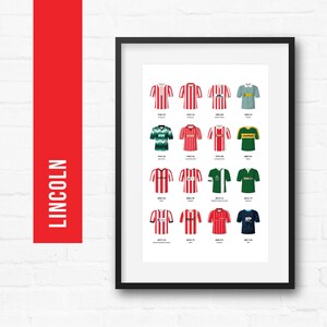 Lincoln Football Print Poster Wall Art | Classic Kits | Iconic Retro Shirts History | Gift for Him | Birthday Present | Man Cave