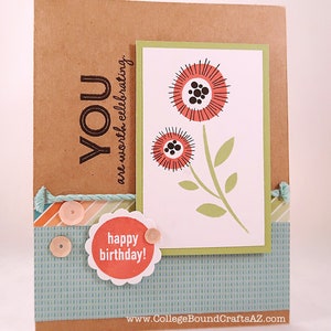 YOU Are Worth Celebrating Birthday Hand-Stamped Card #226