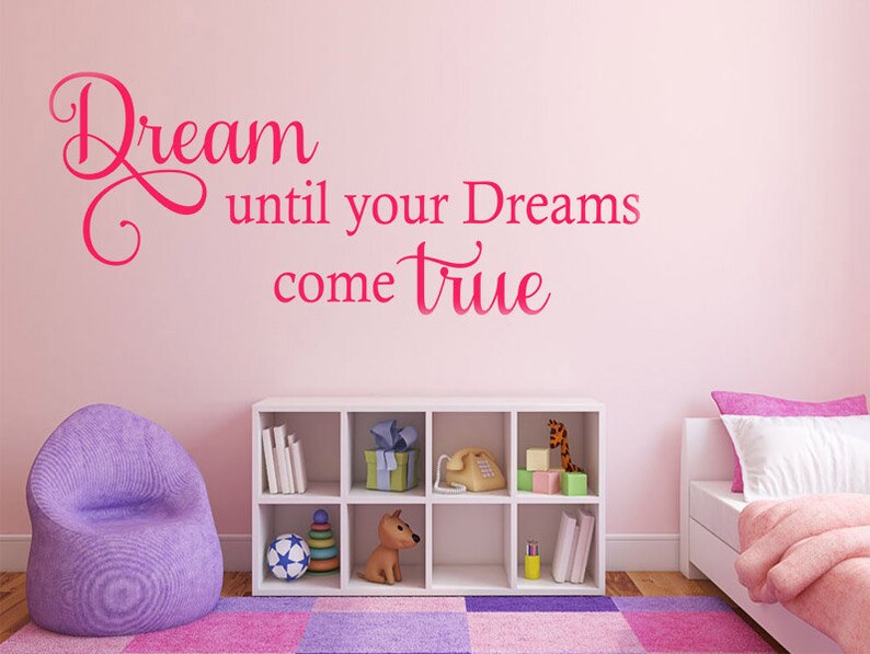 Dream Until Your Dreams Come True Wall Art Sticker Modern Etsy