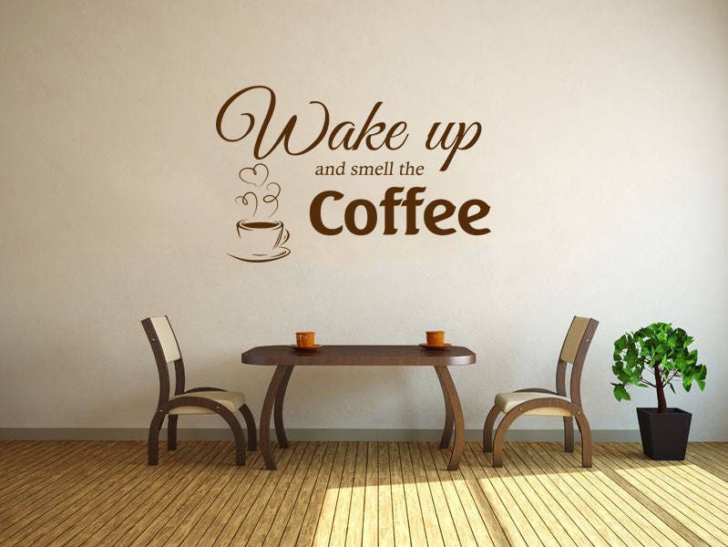 Kitchen Smell The Coffee... Wall Quote Wall Art | Etsy